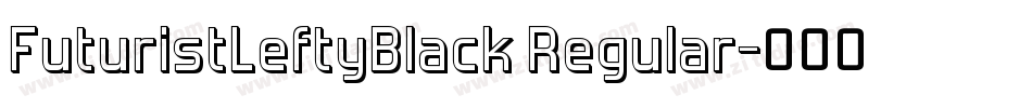FuturistLeftyBlack Regular字体转换